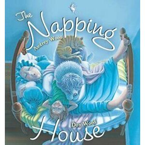 The Napping House, Paperback - Audrey Wood imagine