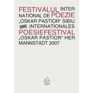 Festivalul international de poezie Oskar Pastior Sibiu 2007 imagine