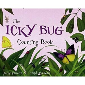 The Icky Bug Counting Book, Paperback - Jerry Pallotta imagine