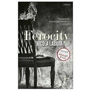 Ferocity, Paperback - Nicola Lagioia imagine