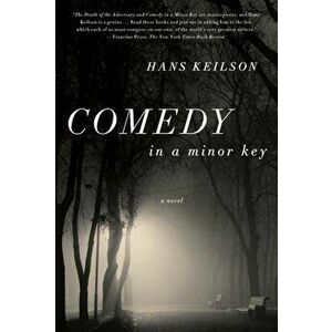 Comedy in a Minor Key, Paperback - Hans Keilson imagine