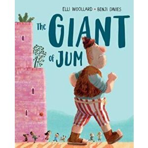 The Giant of Jum, Hardcover - Elli Woollard imagine