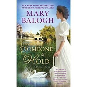 Someone to Hold, Paperback - Mary Balogh imagine