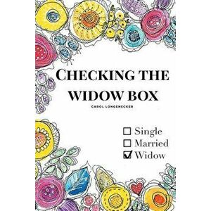 Checking the Widow Box, Paperback - Carol Longenecker imagine