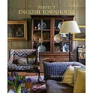 Perfect English Townhouse, Hardcover - Ros Byam Shaw imagine