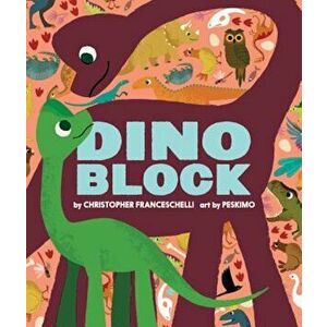 Dinoblock, Hardcover - Christopher Franceschelli imagine
