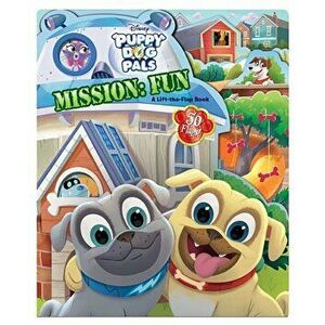Puppy Dog Pals Mission: Fun: A Lift-The-Flap Book, Hardcover - Disney Book Group imagine