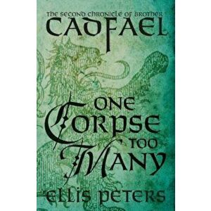 One Corpse Too Many, Paperback - Ellis Peters imagine