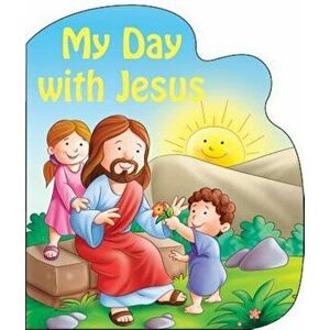 My Day with Jesus, Hardcover imagine