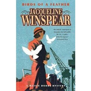Birds of a Feather, Paperback - Jacqueline Winspear imagine