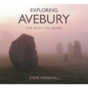 Exploring Avebury, Paperback - Steve Marshall imagine
