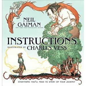 Instructions, Hardcover - Neil Gaiman imagine