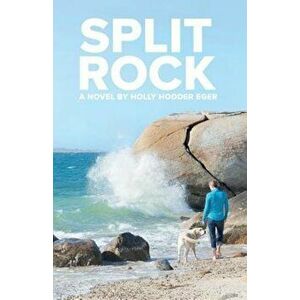 Split Rock, Paperback - Holly Eger imagine