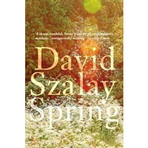 Spring, Paperback - David Szalay imagine