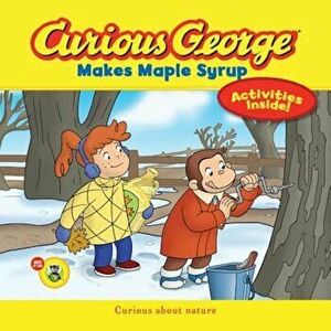 Curious George Makes Maple Syrup, Paperback - H. A. Rey imagine
