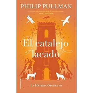 Catalejo Lacado, El, Paperback - Philip Pullman imagine
