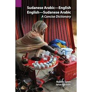 Sudanese Arabic-English - English-Sudanese Arabic: A Concise Dictionary, Paperback - Rianne Tamis imagine