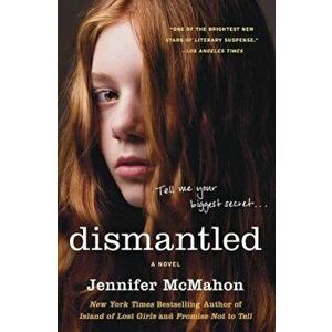 Dismantled, Paperback - Jennifer McMahon imagine