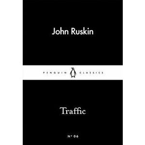Traffic - John Ruskin imagine
