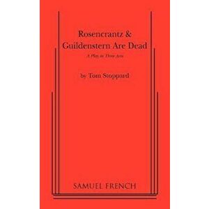 Rosencrantz & Guildenstern Are Dead, Paperback - Tom Stoppard imagine