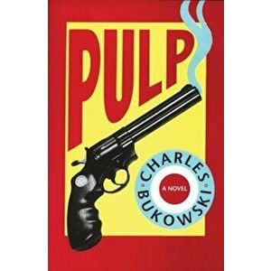 Pulp, Paperback - Charles Bukowski imagine