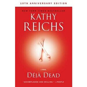 Deja Dead, Paperback - Kathy Reichs imagine