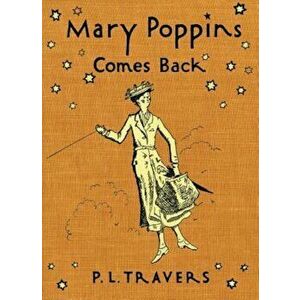 Mary Poppins Comes Back, Hardcover - P. L. Travers imagine
