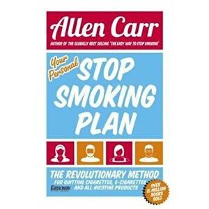 Allen Carr Your Personal Stop Smoking Plan, Paperback - Allen Carr imagine