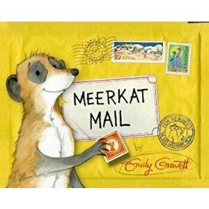 Meerkat Mail, Paperback - Emily Gravett imagine