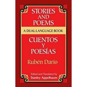 Stories and Poems/Cuentos y Poesias: A Dual-Language Book = Stories and Poems = Stories and Poems = Stories and Poems = Stories and Poems = Stories an imagine