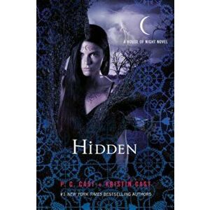 Hidden: A House of Night Novel, Hardcover - P. C. Cast imagine