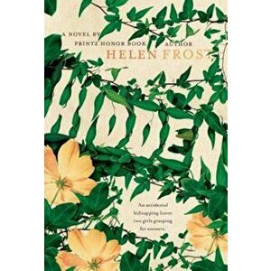 Hidden, Paperback - Helen Frost imagine