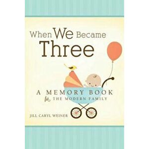 When We Became Three, Hardcover imagine