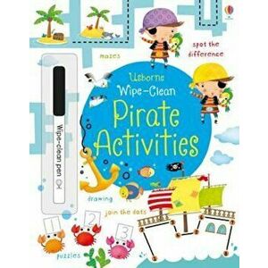 Wipe-Clean Pirate Activities, Paperback - Kirsteen Robson imagine