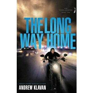 The Long Way Home, Paperback - Andrew Klavan imagine