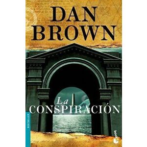 La Conspiracion = Deception Point, Paperback - Dan Brown imagine