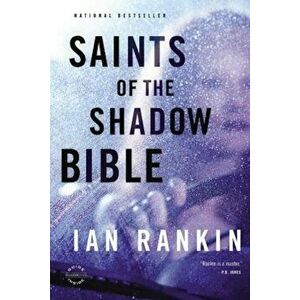 Saints of the Shadow Bible, Paperback - Ian Rankin imagine
