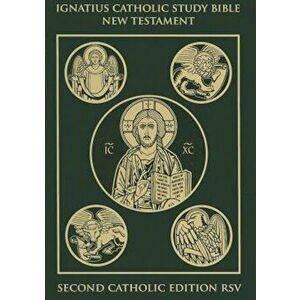 Ignatius Catholic Study New Testament-RSV, Paperback - Scott Hahn imagine