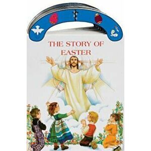 The Story of Easter, Hardcover - George Brundage imagine
