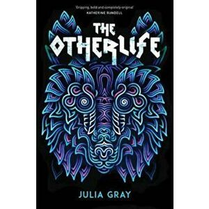 Otherlife, Paperback - Julia Gray imagine