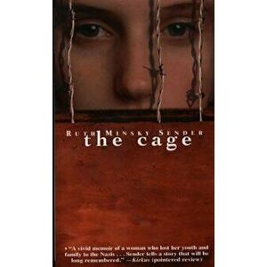 The Cage, Paperback - Ruth Minsky Sender imagine