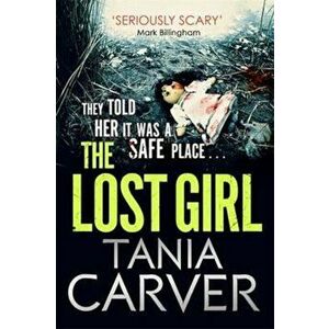 Lost Girl, Paperback - Tania Carver imagine