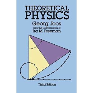 Theoretical Physics, Paperback - Georg Joos imagine
