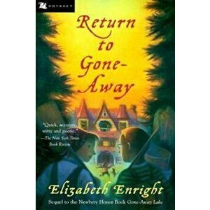 Return to Gone-Away, Paperback - Elizabeth Enright imagine
