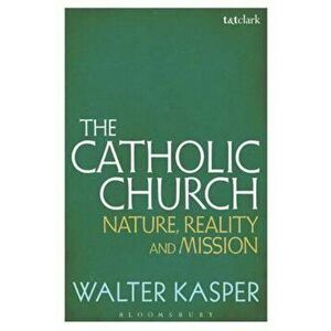 Catholic Church, Paperback - Walter Kasper imagine