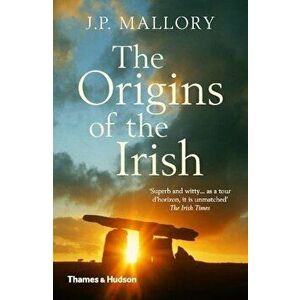The Origins of the Irish, Paperback imagine