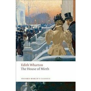 The House of Mirth, Paperback - Edith Wharton imagine