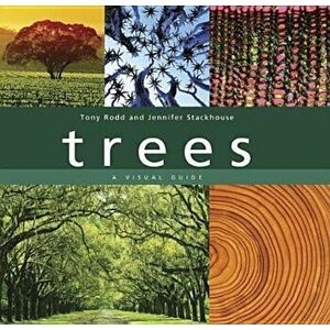 Trees: A Visual Guide, Hardcover - Tony Rodd imagine