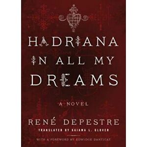 Hadriana in All My Dreams, Paperback - Renae Depestre imagine