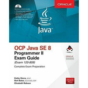 Ocp Java Se 8 Programmer II Exam Guide (Exam 1z0-809), Hardcover - Kathy Sierra imagine